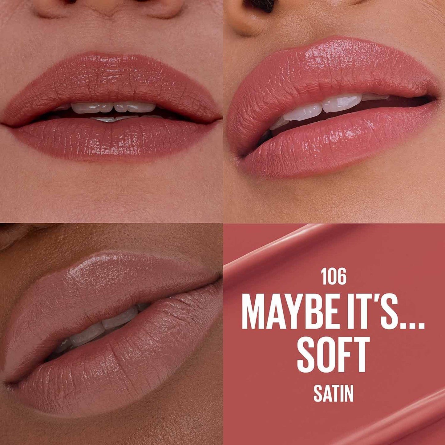 Maybelline Maybe It's Lipstick Satin Shade 106 Soft Satin